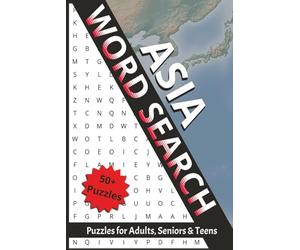 Asia Word Search: Discover Asia One Puzzle at a Time-Landmarks, Languages, Foods & More