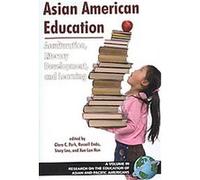 Asian American Education, Research on the Education of Asian and Pacific Americans