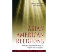 Asian American Religions Tony Carnes (Auteur)