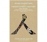 Asian Americans in the Twenty-First Century Jo Ann Lee (Auteur)
