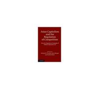 Asian Capitalism And The Regulation Of Competition