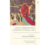 Asian Comparative Constitutional Law, Volume 1