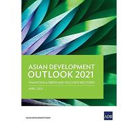 Asian Development Outlook (Ado) 2021