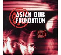 Asian Dub Foundation - Enemy of the Enemy (Cds200)