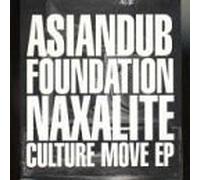 Asian Dub Foundation - Naxalite/Culture Move EP [Import]