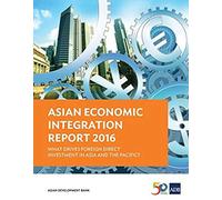 Asian Economic Integration Report 2016