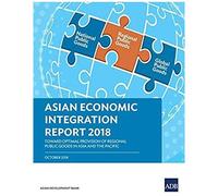 Asian Economic Integration Report 2018