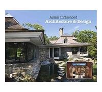 Asian Influenced Architecture E. Ashley Rooney (Auteur)