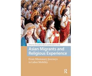 Asian Migrants and Religious Experience