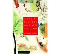 Asian-Pacific Folktales and Legends
