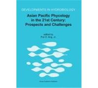 Asian Pacific Phycology in the 21st Century: Prospects and Challenges