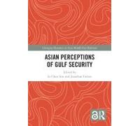 Asian Perceptions of Gulf Security
