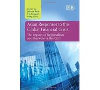 Asian Responses To The Global Financial Crisis