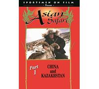 Asian Safari - Asian Safari: China & Kazakhstan