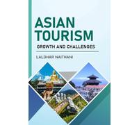 Asian Tourism: Growth and Changes