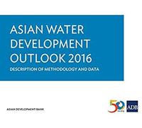 Asian Water Development Outlook 2016