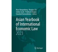 Asian Yearbook Of International Economic Law 2023