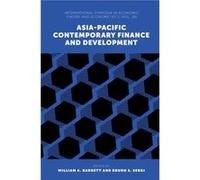 AsiaPacific Contemporary Finance and Development Bruno Sergi (Auteur)