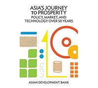 Asia's Journey To Prosperity