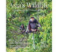 Asia's Wildlife: A Journey to the Forests of Hope