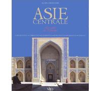 Asie Centrale. Les Fils De Tamerlan