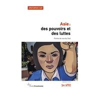 Asie: des pouvoirs et des luttes