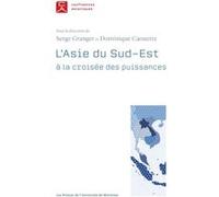 Asie du Sud-Est (L') Dominique Caouette (Auteur), Serge Granger (Auteur)