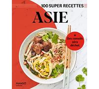 Asie: Facile, rapide, bon !