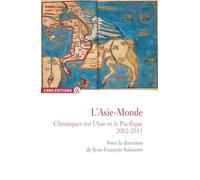 Asie-monde - Chroniques sur l'Asie et le Pacifique 2002-2011