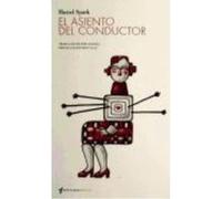 Asiento Del Conductor,El - SPARK,MURIEL Spark, Muriel (Auteur)