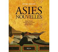 Asies nouvelles : Atlas de géopolitique