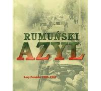 Asile roumain Le sort des Polonais 1939-1945 - Alicja Wancerz-Gluza (Literatur, Geschichte auf Polnisch)