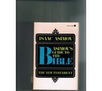 Asimov's Guide to the Bible: The New Testament