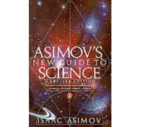 Asimov's New Guide To Science
