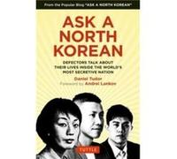 Ask A North Korean by Daniel Tudor Daniel Tudor (Auteur)
