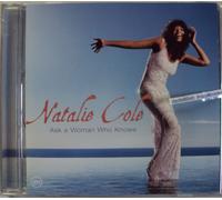 Natalie Cole - Ask a Woman Who Knows [Import]