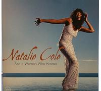 Natalie Cole – Ask a Woman Who Knows – Universal Music Group