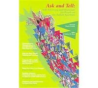 Ask And Tell Kassiane Sibley, Phil Schwarz, Roger Meyer, Ruth Elaine Joyner Hane, Stephen M. Shore (Auteur)