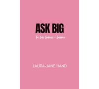 ASK BIG: For Gods Goodness + Guidance