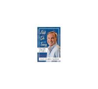 Ask Dr. Tony: Answers From The World's Leading Authority On Asperger's Syndrome/High-Functioning Autism