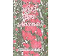Aşk, Love, Amour: A reference of love from Turkish to English and French