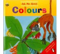 Ask Me About Colours: Lift the Flaps and Find the Answers! - [Livre en VO] Jan Lewis (Auteur)