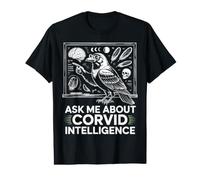Ask Me About Corvid Intelligence Corbeau Corneille T-Shirt Graphique avec Valeur