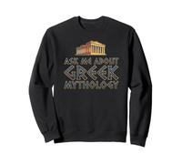 Ask Me About Greek Mythology Parthénon Drôle Sweatshirt