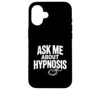 Ask Me About Hypnose Funny Conversation Starter Coque pour iPhone 16