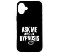 Ask Me About Hypnose Funny Conversation Starter Coque pour iPhone 16 Plus