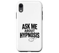 Ask Me About Hypnose Funny Conversation Starter Coque pour iPhone XR