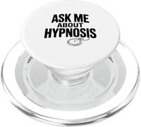 Ask Me About Hypnose Funny Conversation Starter PopSockets PopGrip pour MagSafe