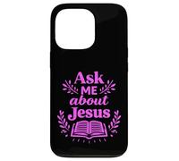 Ask Me About Jesus Christian Faith Bible Verse Écriture Dieu Coque pour iPhone 13 Pro
