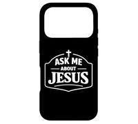 Ask Me About Jesus Christian Faith Bible Verse Écriture Dieu Coque pour iPhone 17 Pro